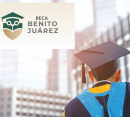 Becas Benito Juárez: Tudo o Que Você Precisa